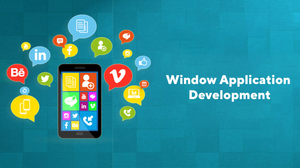 Window Application Development