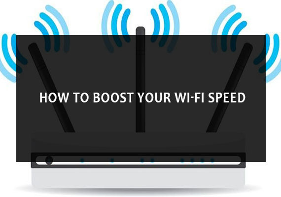 How-to-boost-your-Wi-Fi-Speed