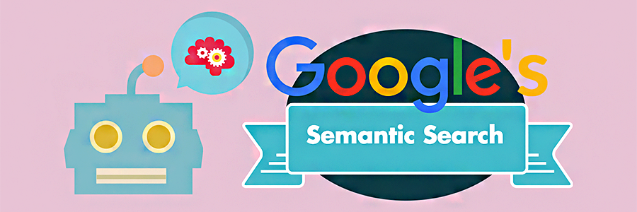 What Is Semantic Search ?